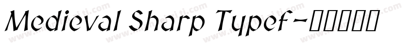 Medieval Sharp Typef字体转换